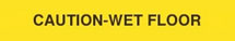 CAUTION-WET FLOOR