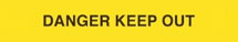 DANGER-KEEP OUT