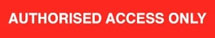 AUTHORISED ACCESS ONLY